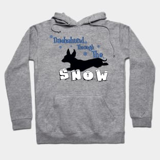 Dachshund Through The Snow Hoodie